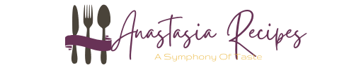 Anastasia Recipes